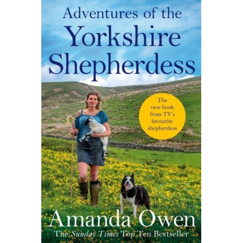 Adventures of the Yorkshire Shepherdess - The Yorkshire Shepherdess