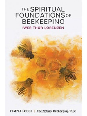 Spiritual Foundations of Beekeeping