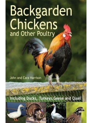 Backgarden Chickens and Other Poultry