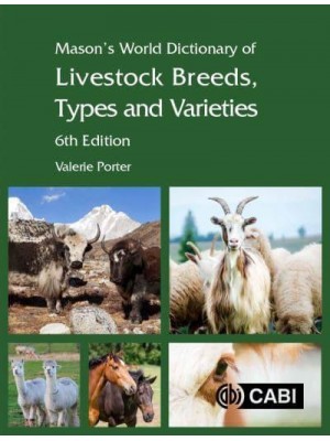Mason's World Dictionary of Livestock Breeds, Types and Varieties