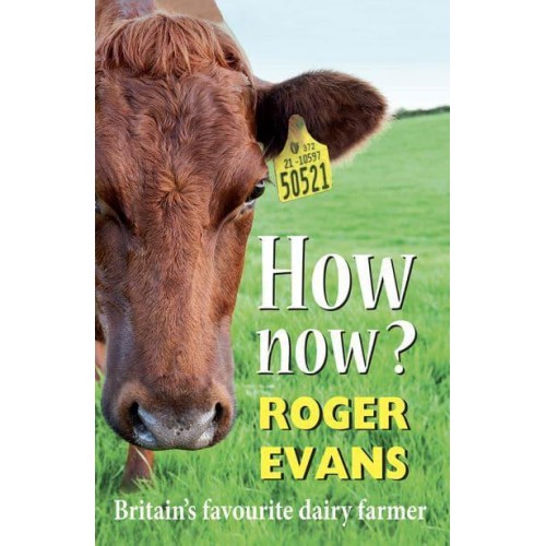 How Now? Britain's Favourite Dairy Farmer