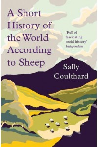 A Short History of the World According to Sheep