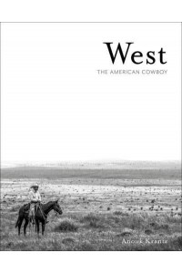West The American Cowboy - Anouk Masson Krantz