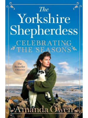 The Yorkshire Shepherdess. Celebrating the Seasons