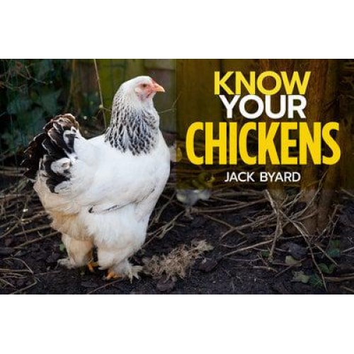 Know Your Chickens - Know Your
