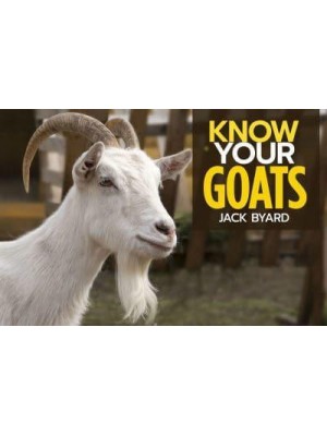 Know Your Goats - Know Your