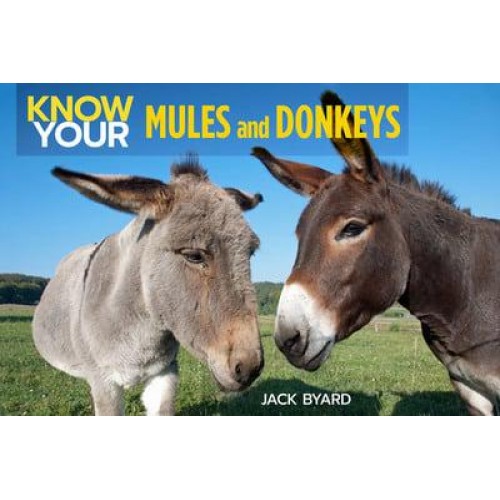 Know Your Donkeys & Mules - Know Your