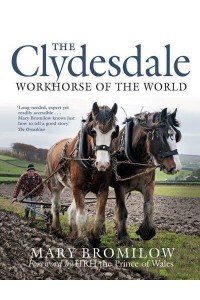 The Clydesdale Workhorse of the World