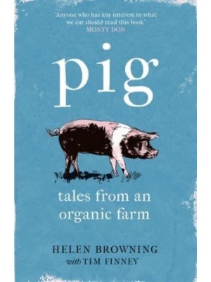 Pig Tales from an Organic Farm