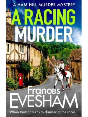 A Racing Murder - Ham-Hill Murder Mysteries