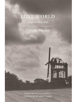 Lost World England 1933-1936 : Dispatches to the Daily Sketch