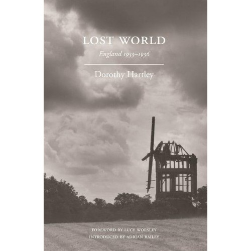 Lost World England 1933-1936 : Dispatches to the Daily Sketch