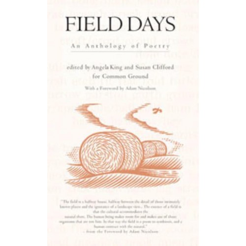 Field Days An Anthology of Poetry - Trees, Rivers and Fields