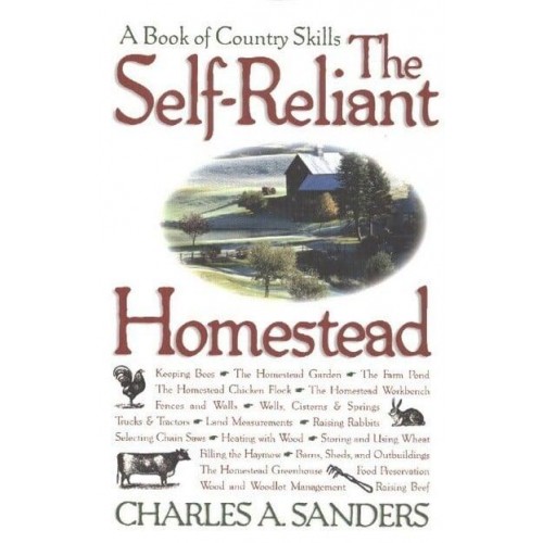 The Self-Reliant Homestead