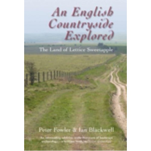 An English Countryside Explored The Land of Lettice Sweetapple