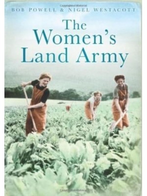 The Women's Land Army