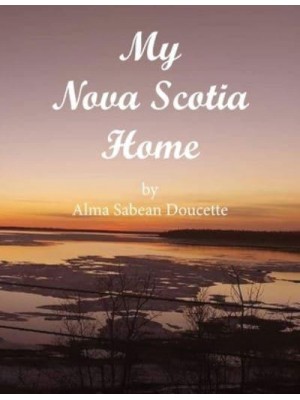 My Nova Scotia Home