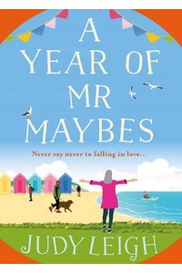 A Year of Mr Maybes