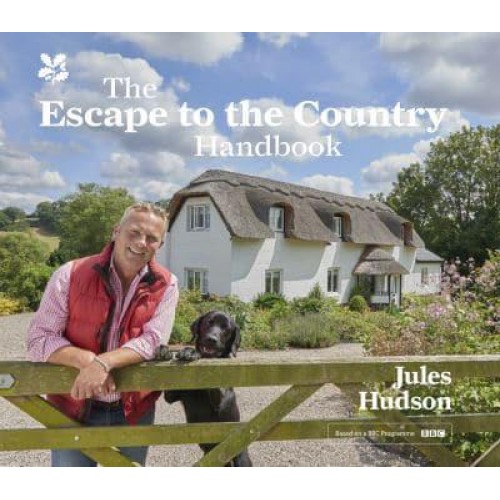 The Escape to the Country Handbook