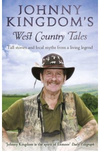 Johnny Kingdom's West Country Tales