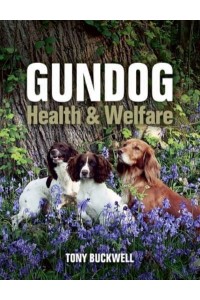 Gundog Health and Welfare