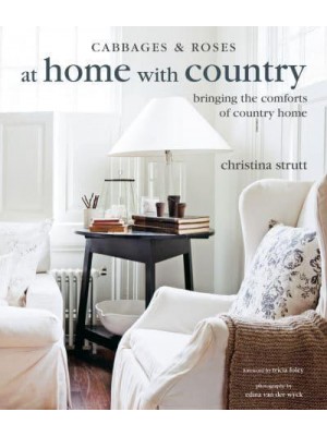 At Home With Country Bringing the Comforts of Country Home