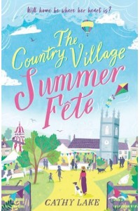 The Country Village Summer Fête