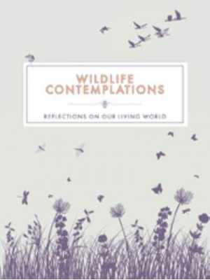 Wildlife Contemplations Reflections on Our Living World - Contemplations Series