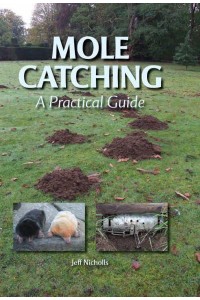 Mole Catching A Practical Guide