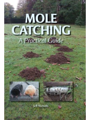Mole Catching A Practical Guide