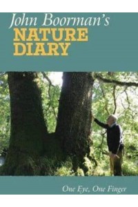 John Boorman's Nature Diary One Eye, One Finger