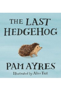 The Last Hedgehog