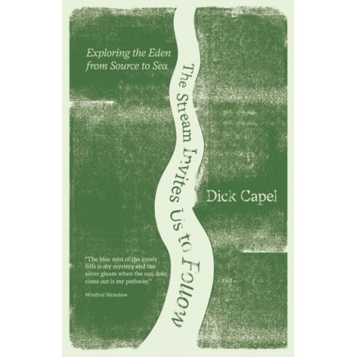 The Stream Invites Us to Follow Exploring the Eden from Source to Sea