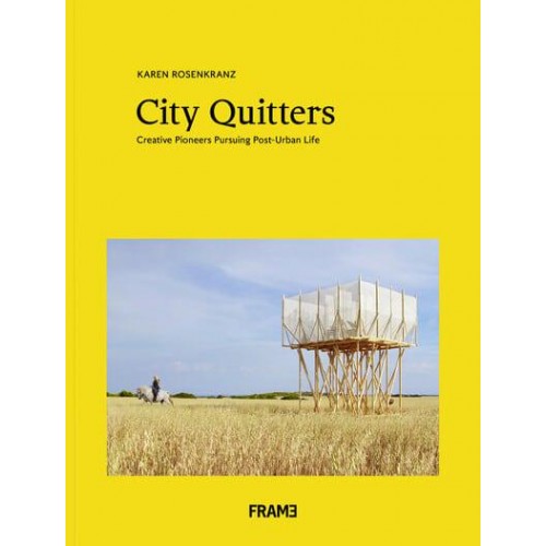 City Quitters: An Exploration of Post-Urban Life