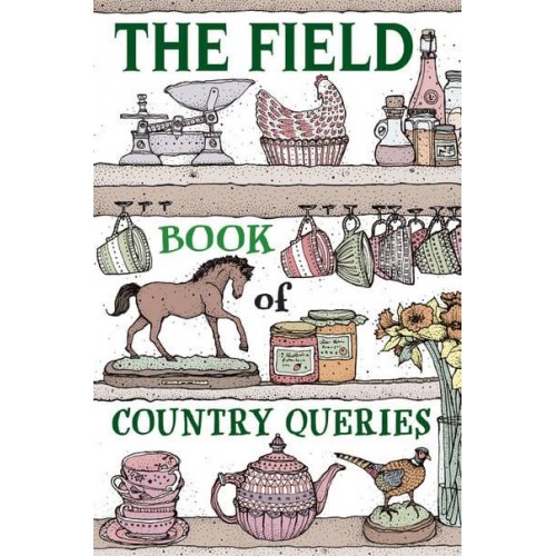 The Field Book of Country Queries