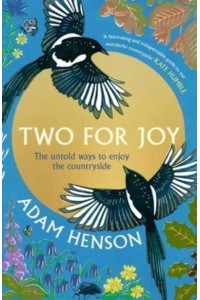 Two for Joy The Untold Ways to Enjoy the Countryside
