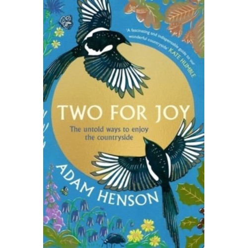 Two for Joy The Untold Ways to Enjoy the Countryside