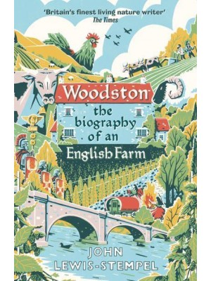 Woodston The Biography of an English Farm