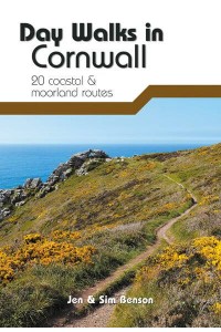 Day Walks in Cornwall 20 Classic Circular Routes - Day Walks