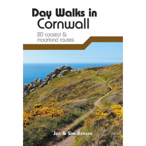 Day Walks in Cornwall 20 Classic Circular Routes - Day Walks