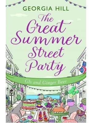 GIs and Ginger Beer - The Great Summer Street Party