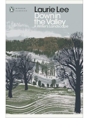 Down in the Valley A Writer's Landscape - Penguin Modern Classics