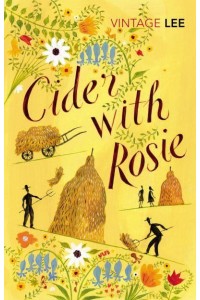 Cider With Rosie - Vintage Classics