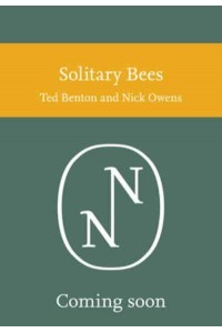 Solitary Bees - Collins New Naturalist Library