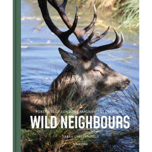 Wild Neighbours Portraits of London's Magnificent Creatures
