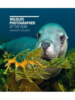 Wildlife Photographer of the Year: Highlights Volume 8 - Wildlife Photographer of the Year