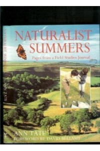 Naturalist Summers Pages from a Field Studies Journal