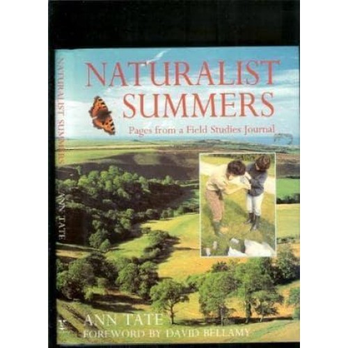 Naturalist Summers Pages from a Field Studies Journal