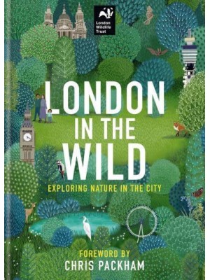 London in the Wild Exploring Nature in the City