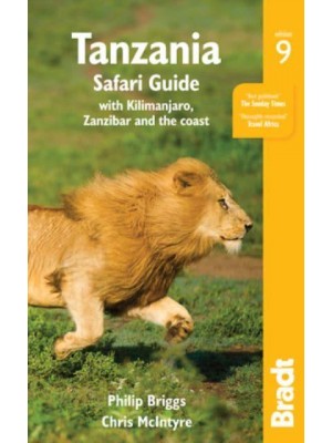 Tanzania Safari Guide With Kilimanjaro, Zanzibar and the Coast